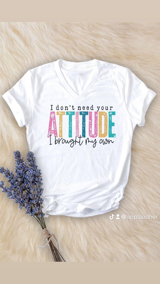 I Don't need your attitude